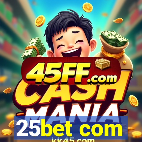 25bet com